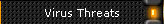 Virus Threats